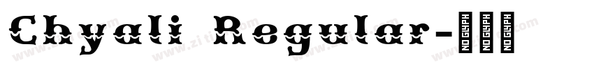 Chyali Regular字体转换